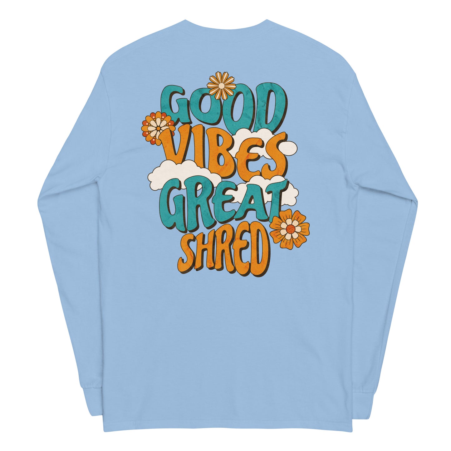 Good Vibes Longsleeve