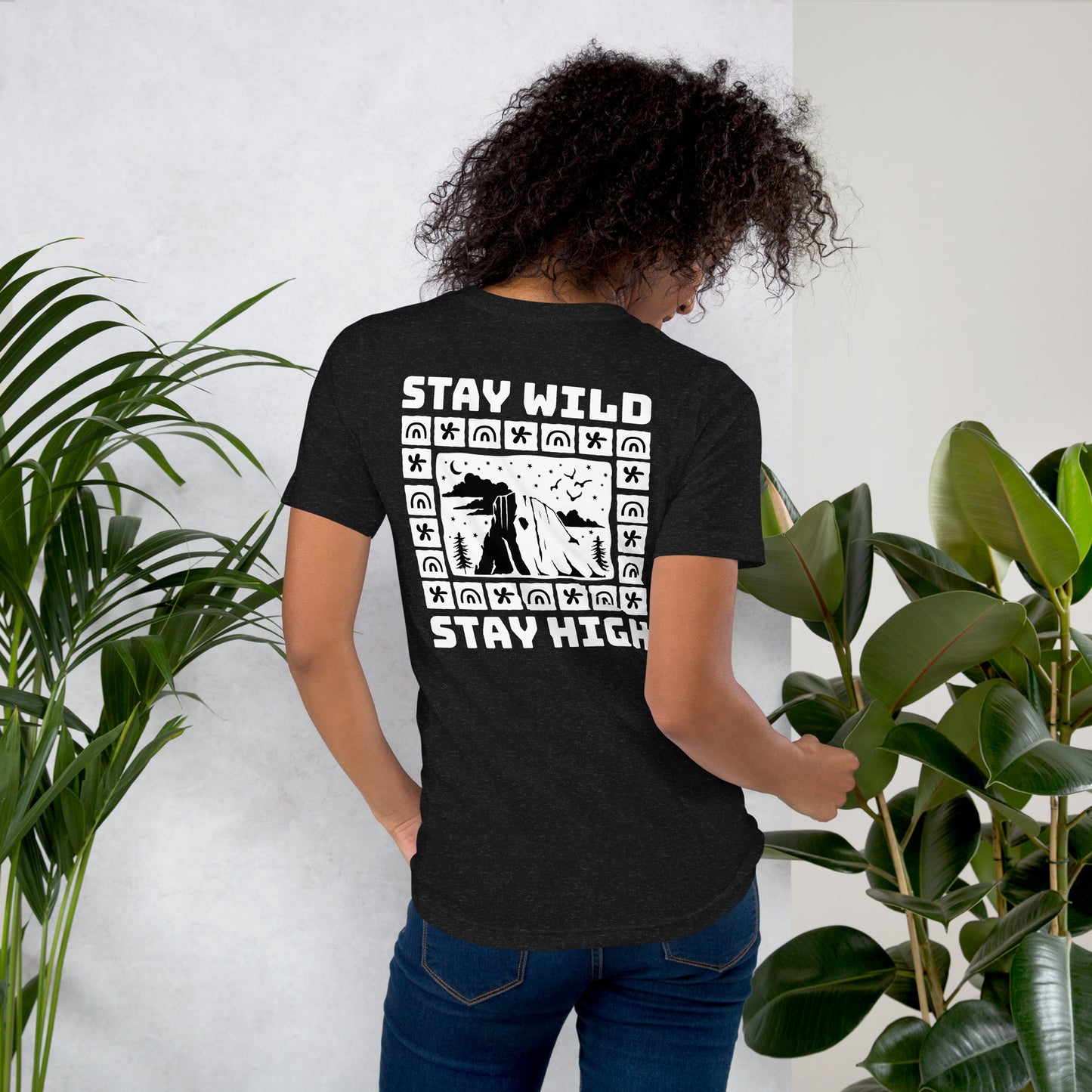 Stay Wild & High Tee